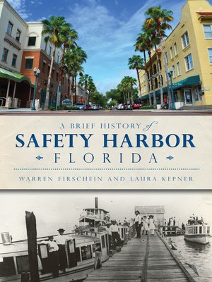 cover image of A Brief History of Safety Harbor, Florida